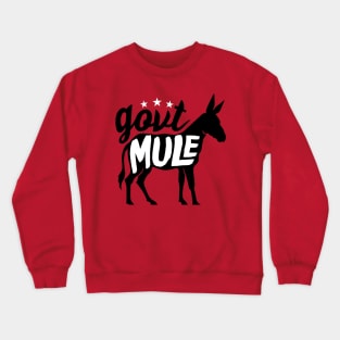 govt muleeee Crewneck Sweatshirt